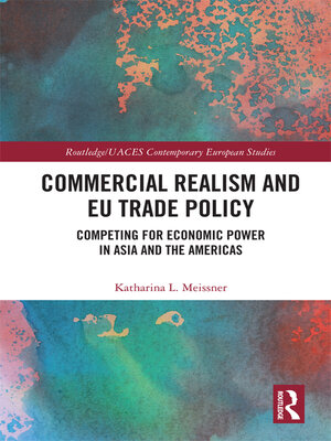 cover image of Commercial Realism and EU Trade Policy